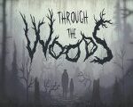 Through the Woods Steam CD Key