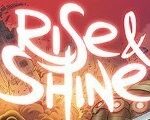 Rise & Shine Steam CD Key