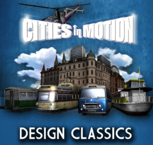 Cities in Motion – Design Classics DLC Steam CD Key Simulation 2024-04-19