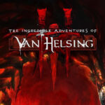 The Incredible Adventures of Van Helsing III Steam CD Key