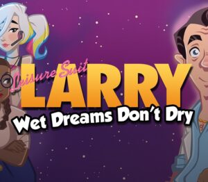 Leisure Suit Larry - Wet Dreams Don't Dry XBOX One / Xbox Series X|S CD Key