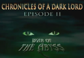 Chronicles of a Dark Lord: Episode 2 War of The Abyss Steam CD Key