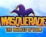 Masquerade: The Baubles of Doom Steam CD Key