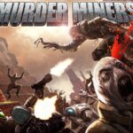 Murder Miners Steam Gift