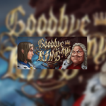 Goodbye My King Steam CD Key