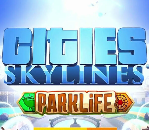 Cities: Skylines – Parklife DLC Steam CD Key Simulation 2024-04-20