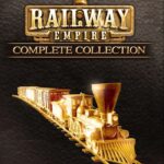 Railway Empire - Complete Collection XBOX One CD Key