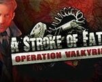 A Stroke of Fate: Operation Valkyrie Steam CD Key