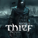 Thief: Master Thief Edition Steam Gift GLOBAL