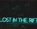 Lost in the Rift - Reborn Steam CD Key