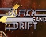 Black Sand Drift Steam CD Key