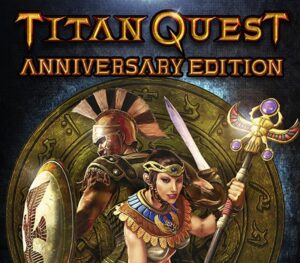 Titan Quest Anniversary Edition Steam CD Key